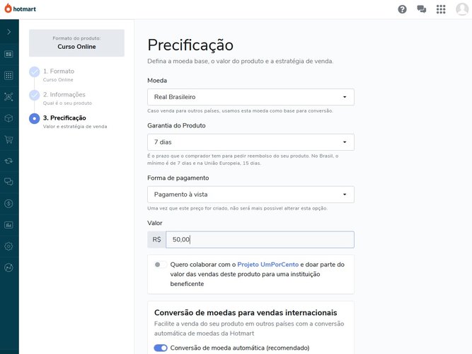 Nas informações do seu curto você precisa preencher desde o tempo de duração até o preço total