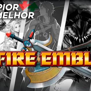 Imagem de Fire Emblem: do pior ao melhor, segundo a crítica