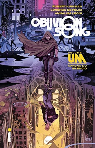 Capa brasileira de Oblivion Song: Canção do Silêncio, primeiro volume da HQ que ganhará uma adaptação cinematográfica