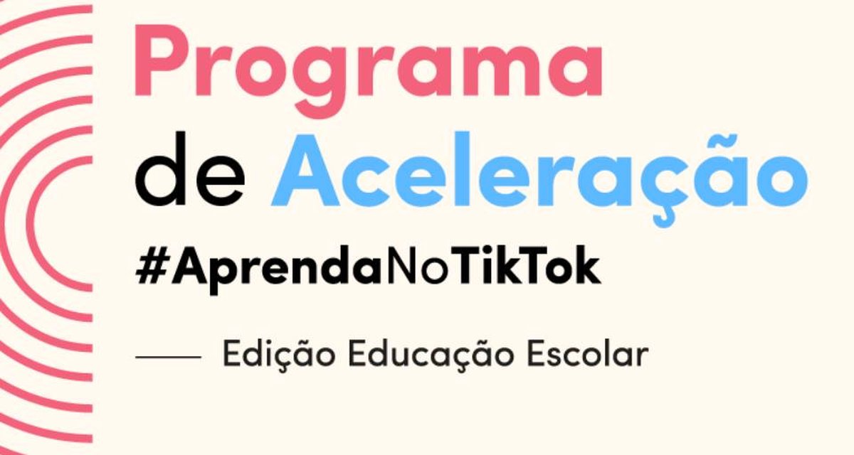 TikTok lança programa para apoiar conteúdo educativo no Brasil