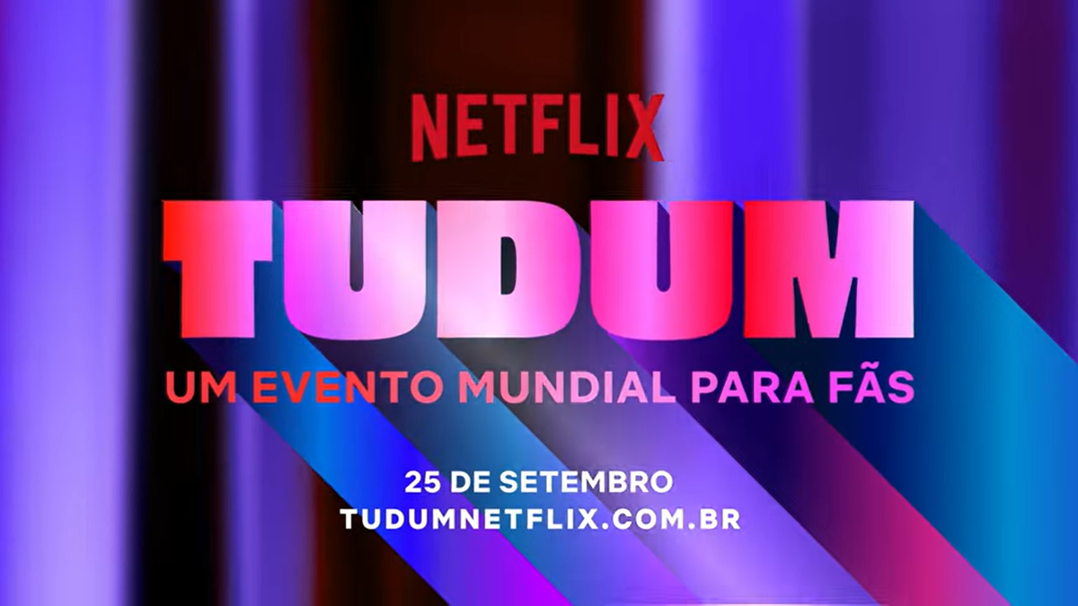 Netflix: confira os principais filmes, séries e novas temporadas anunciadas  no TUDUM 2023 