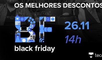 A Black Friday chegou: TecMundo te ajuda a encontrar promoções de verdade -  TecMundo