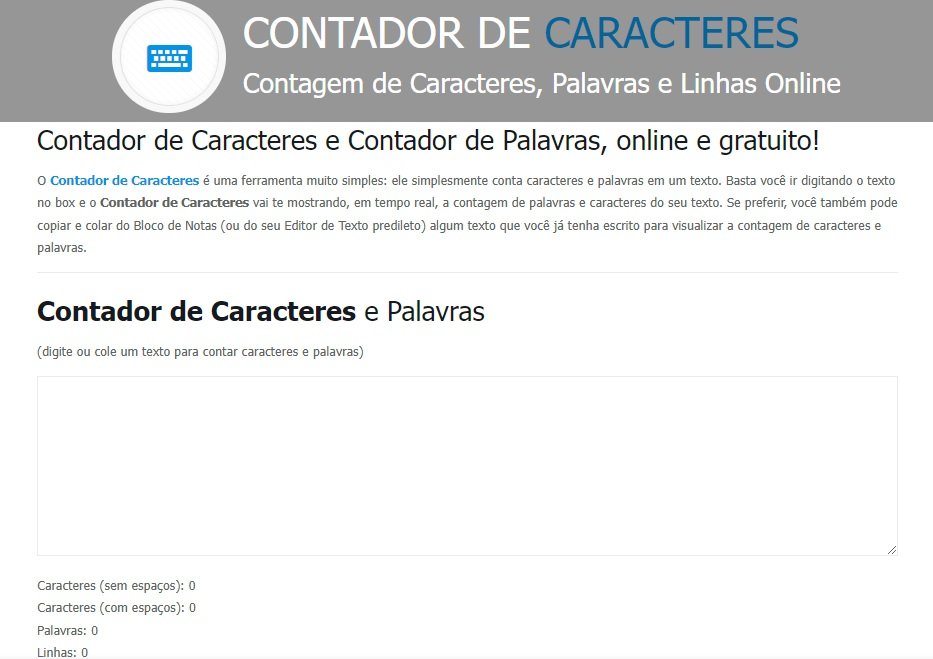 O Contadorcaracteres.com.br é um dos portais mais utilizados para a função
