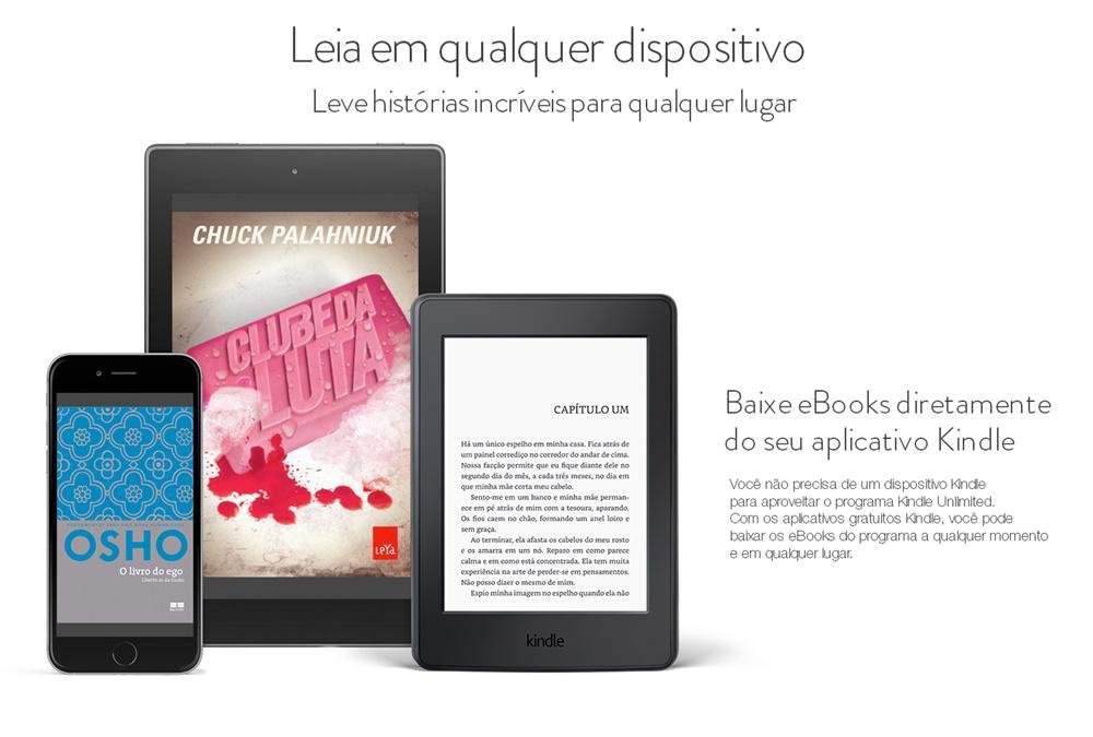 É possível ler os livros Kindle Unlimited diretamente do aplicativo disponível para Android, iOS, Windows e macOS.