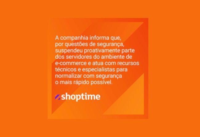 O site do Shoptime também está indisponível.