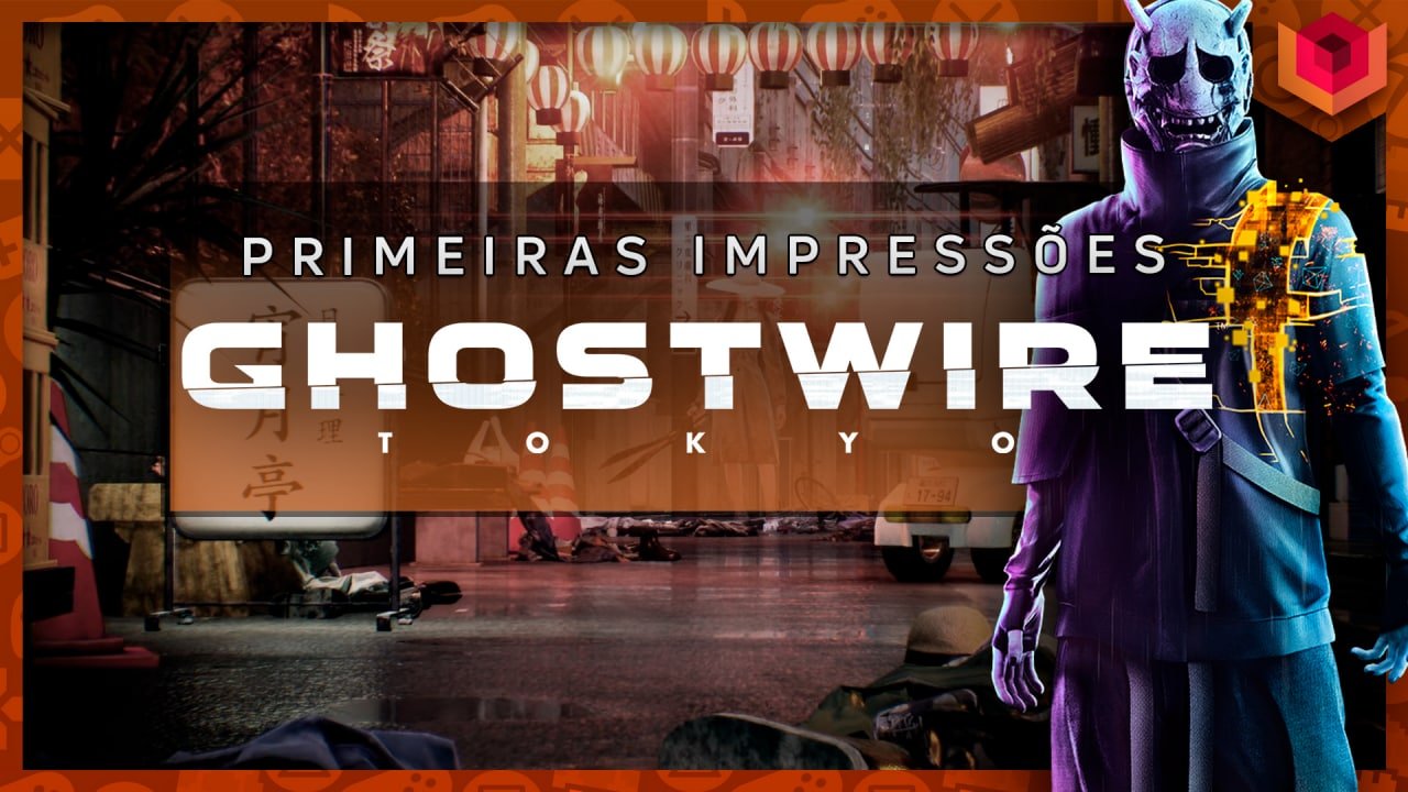 Ghostwire Tokyo é lindo e original, mas precisa melhorar [preview