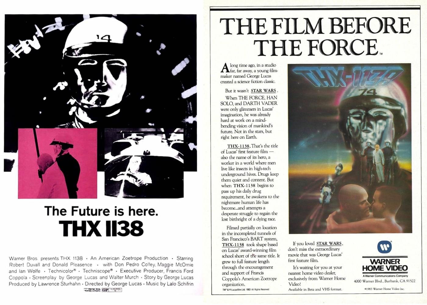 THX 1138 foi o primeiro filme dirigido e escrito por George Lucas.