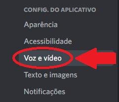 Desça a tela para achar a aba "Voz e vídeo"