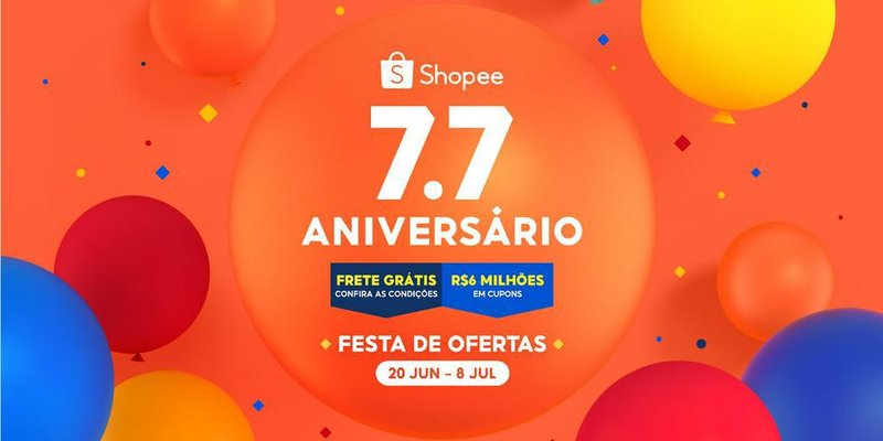 Banner de divulgação do 7.7 Aniversário Shopee. (Shopee)