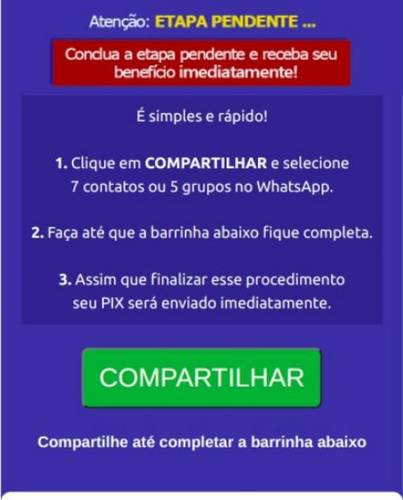 Cibercriminosos exigem o compartilhamento da mensagem para o suposto benefício.