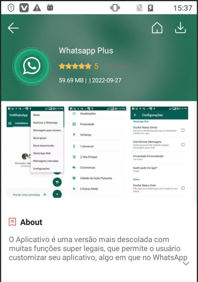 Especialistas não recomendam o uso de outros apps não oficiais, como o WhatsApp Plus.