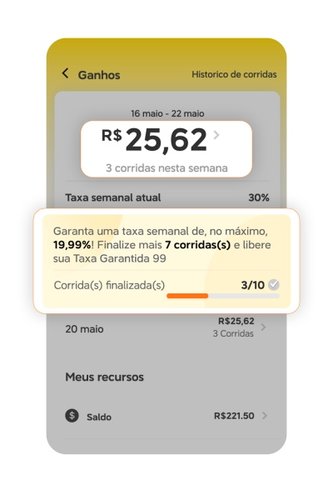 Os detalhes sobre a taxa garantida 99 podem ser acompanhados no app do motorista.