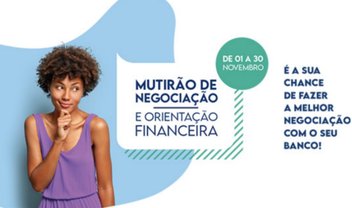 Mutirão Nacional permite renegociar dívidas bancárias