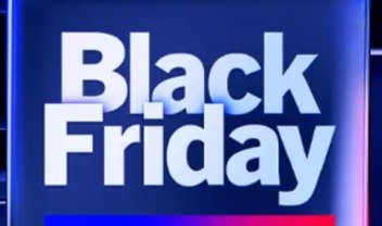 Antecipa Black Friday da Casas Bahia com grandes descontos