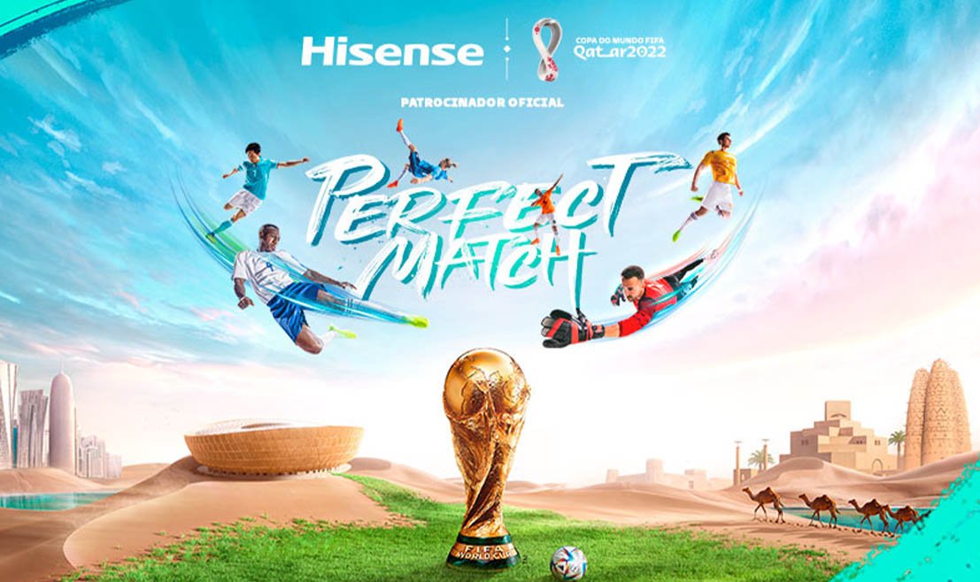 A Hisense também é uma das patrocinadoras oficiais da Copa do Mundo 2022.