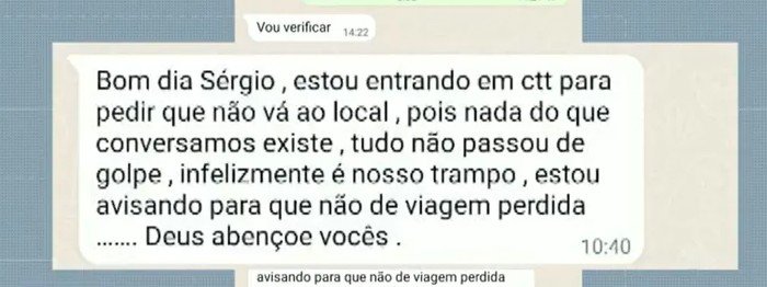 "Infelizmente é nosso trampo", disse o estelionatário à vítima.