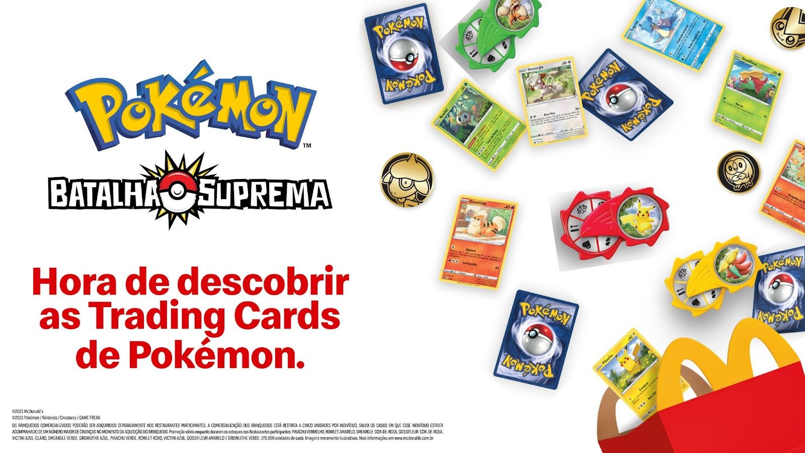 Chamada de Batalha Suprema, a campanha aposta no veterano Pokémon Trading Card Game para conquistar os clientes