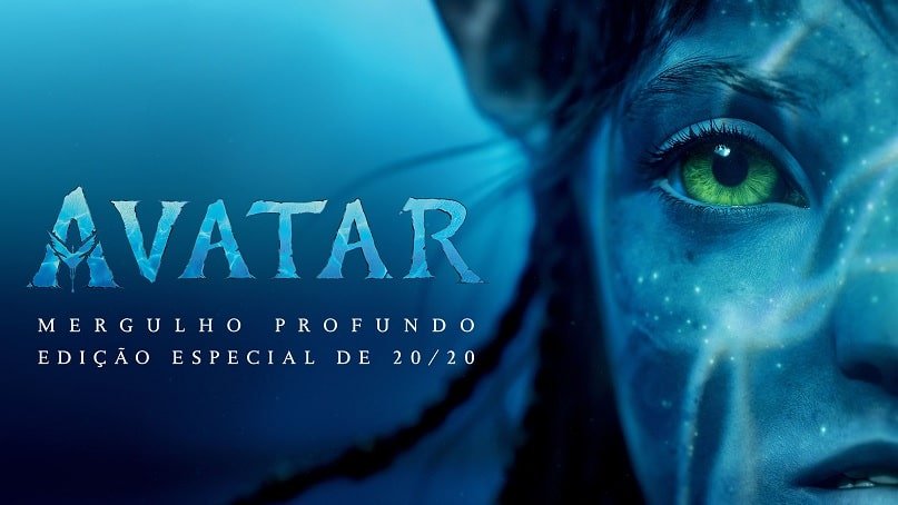 Avatar: Mergulho Profundo Edição Especial 20/20