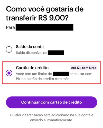 Ao selecionar a opção "Cartão de crédito", o próprio app vai lhe informar quanto você tem disponível no seu limite para fazer o PIX