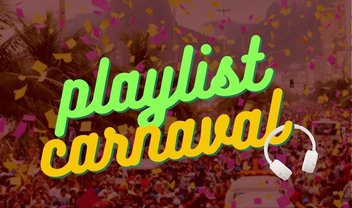 Conheça 7 playlist de Carnaval no Spotify para curtir a folia