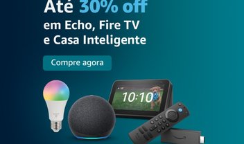 Últimos dias para comprar sua Alexa e outros itens inteligentes com 30% off