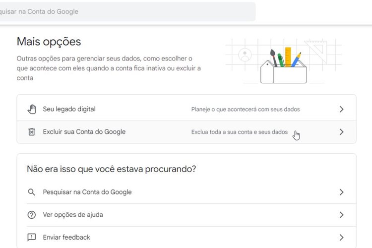 Após a exclusão, não é mais possível acessar os serviços Google.