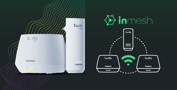 Os novos produtos da Intelbras contam com a tecnologia inMesh, da marca, que otimiza o funcionamento da rede.