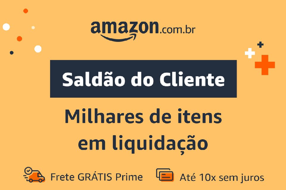 Saldão do Cliente na : 20 ofertas imperdíveis da ação - TecMundo