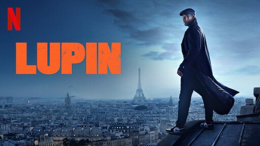3ª temporada de Lupin: veja sinopse, elenco e críticas da série da Netflix
