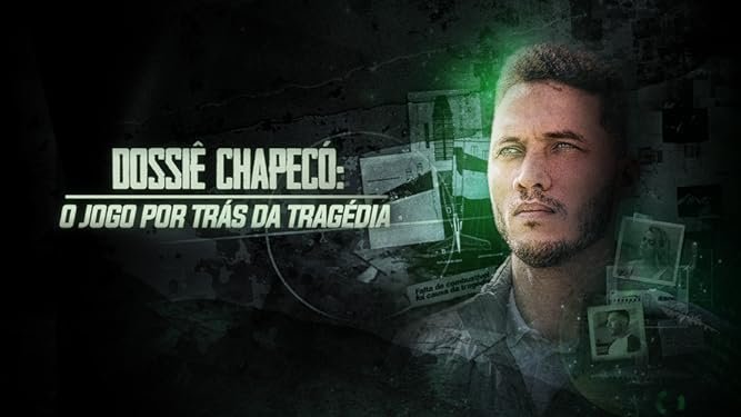 Dossiê Chapecó: O Jogo Por Trás Da Tragédia