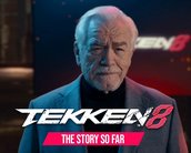 Tekken 8: relembre a história da franquia de luta com astro de Succession