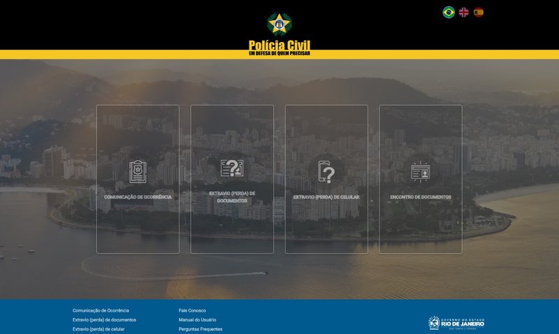 Você pode fazer um Boletim de Ocorrência Online no site da Polícia Civil de seu estado