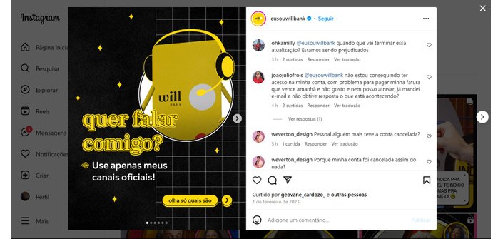 Reclamações nos comentários nas postagens do Instagram do Will Bank. (Imagem: Reprodução/Instagram)