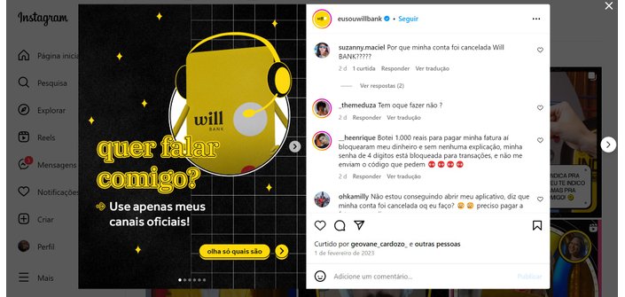 Reclamações nos comentários nas postagens do Instagram do Will Bank. (Imagem: Reprodução/Instagram)