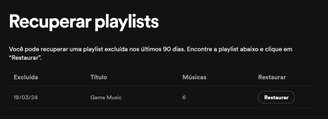 Find the playlists you want to restore and click the Restore button to do so.  (Source: TecMundo/Reproduction)