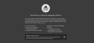 O aviso quando o usuário abre o modo anônimo do Chrome.