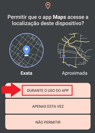 Aperte em "Durante o uso do app" para que a localização esteja disponível durante todo o trajeto.