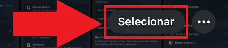 Procure pela opção "Selecionar" no topo da tela.