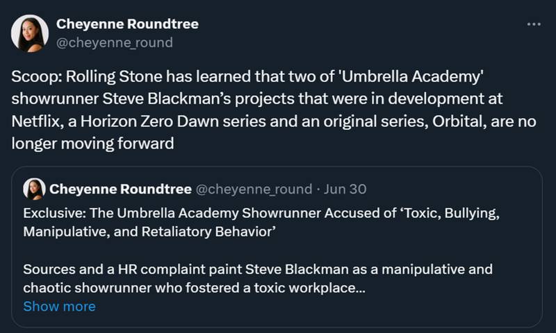 Cheyenne Roundtree, jornalista da Roling Stone, revelando no X (antigo Twitter) que os projetos de Blackman haviam sido engavetados pela Netflix.