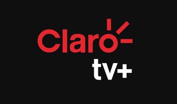 Claro TV+ reúne Max, Netflix, Globoplay e canais em assinatura única; veja preços