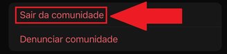 Aperte em "Sair da comunidade".