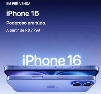 Os novos iPhones 16 e 16 Pro estão em pré-venda na loja da Apple e na rede varejista.