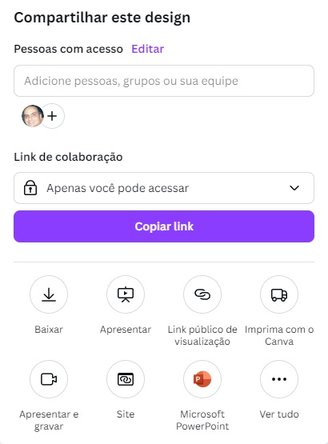 O Canva traz uma série de opções para compartilhar ou salvar o seu projeto.