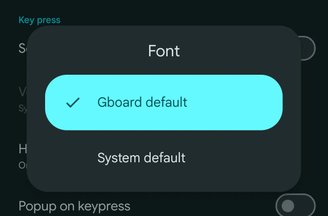 O Gboard pode adotar a fonte padrão do teclado ou a fonte escolhida para o sistema.