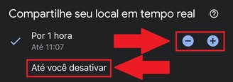 Você pode aumentar o tempo para o compartilhamento ou alterar para que ele termine somente quando você desativá-lo.