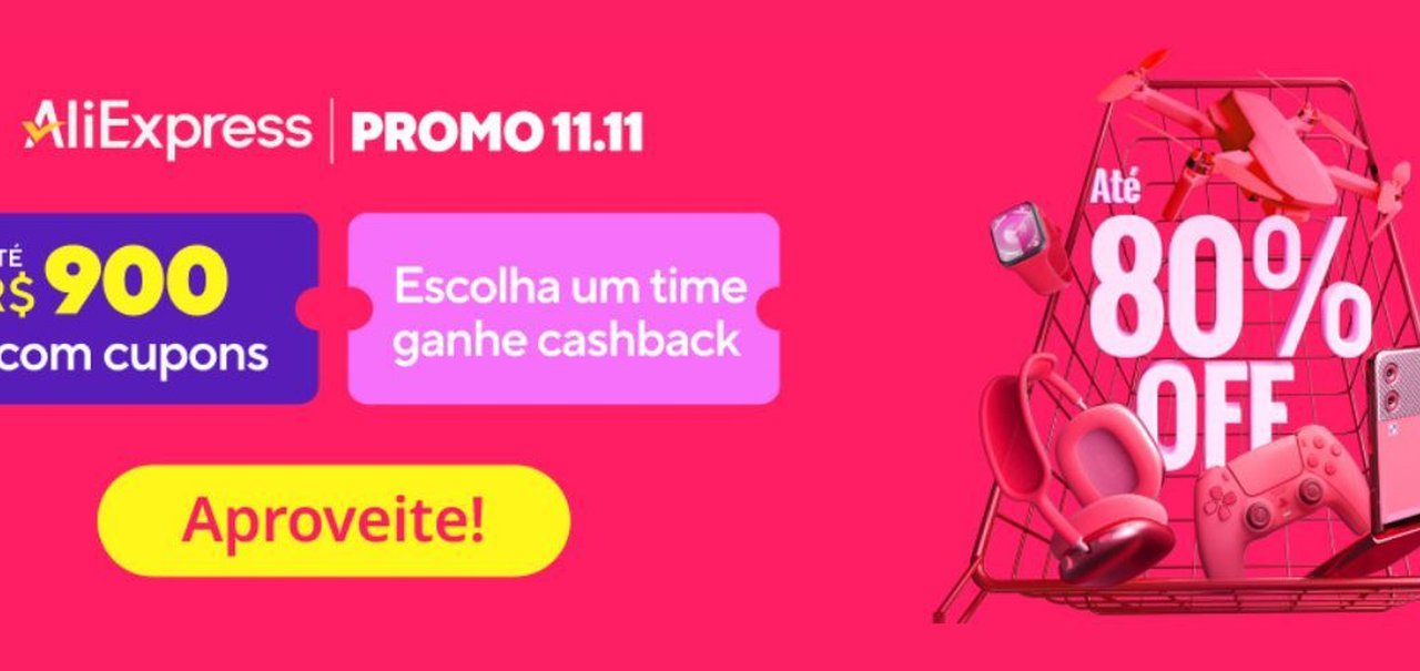 Último dia do 11.11 doAliExpress: veja lista de ofertas que ainda podem ser aproveitadas