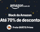 Black Friday da Amazon com até 70% de desconto: veja lista com as ofertas de destaque