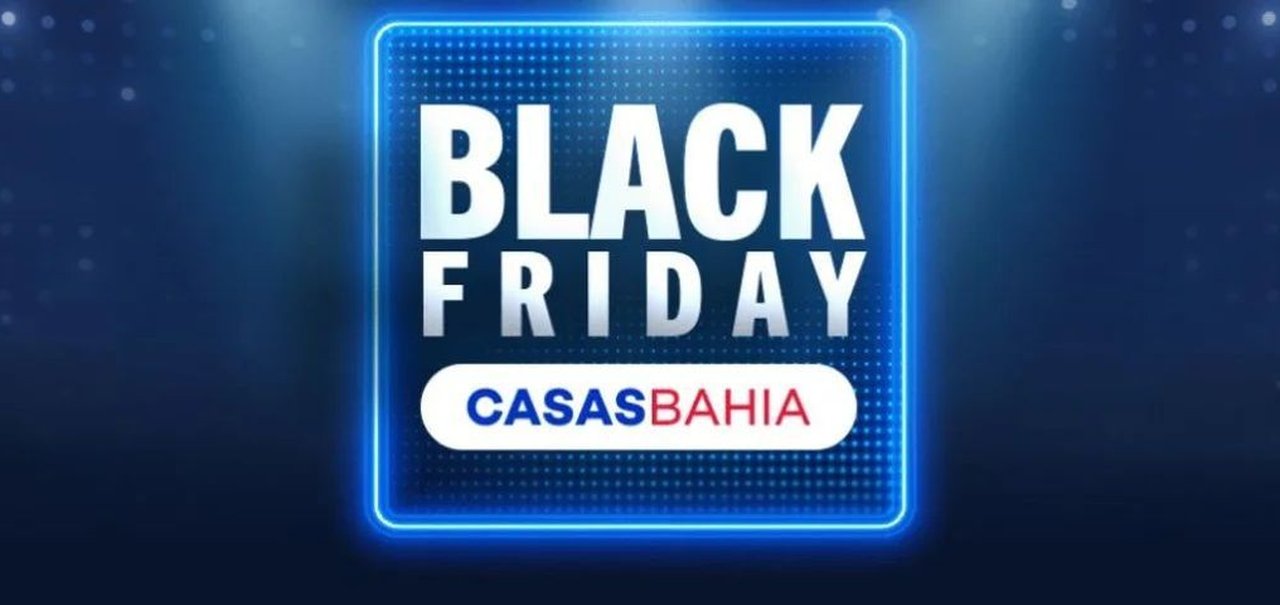 O que comprar na Black Friday da Casas Bahia: confira nossa lista de sugestões