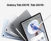 Tab S10 FE e FE+ em promoção: compre o novo tablet Samsung com 28% de desconto