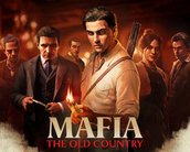 MAFIA The Old Country ganha trailer, data de lançamento, preço e mais! Saiba tudo sobre o game